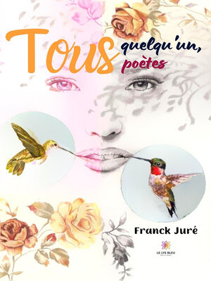 cover image of Tous quelqu'un, tous poètes